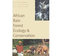 African Rain Forest Ecology: An Interdisciplinary Perspective