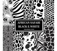 African Safari Black & White Scrapbook Paper: Animal Skin Double Sided Print 8.5x8.5inch Craft Paper Pad For Card Making, Gift Wrapping, Origami & DIY Projects, Decorative Scrapbooking Supplies