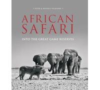 African Safari : Into the Great Game Reserves