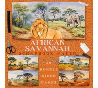 African Savannah scrapbook paper, 8.5x8.5, 10 Designs, 20 Double-Sided Sheets: Watercolor Scrapbooking Paper for Junk Journals, Decorative craft Paper ... & Mixed Media, Origami, Collage & Card Making