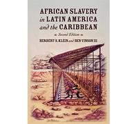 African Slavery in Latin America and the Caribbean.by Klein, Vinson New<|