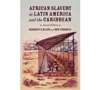 African Slavery in Latin America and the Caribbean - Paperback NEW Klein, Herber