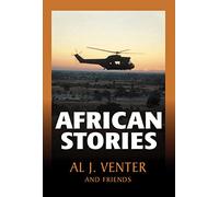 African stories by Al J.Venter and friends