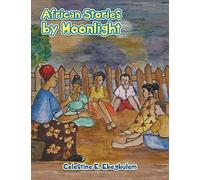 African Stories by Moonlight
