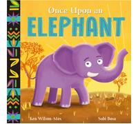 African Stories: Once Upon an Elephant