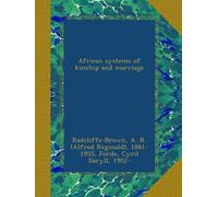 African systems of kinship and marriage
