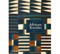 African Textiles: Colour and Creativity Across a Continent