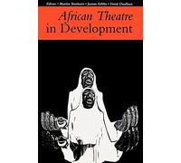 African Theatre 1: African Theatre in Development