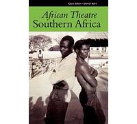 African Theatre: Southern Africa