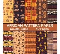 African Themed Scrapbook Paper 40 Pages: Africa Pattern Paper: Double Sided for Scrapbooking, Card Making, Origami, DIY and More