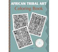 African Tribal Art: Fun coloring pages with African tribal art themes