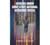 African Union Chief Staff National Academic Fiscal