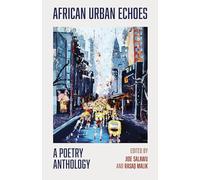 African Urban Echoes: A Poetry Anthology