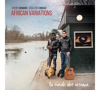 African Variations - African Variations - La Ronde Des Oiseaux