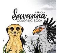 African Wildlife Square Coloring Book for Adults: Exotic Animals and Peaceful Nature Scenes: Featuring African Wildlife, Savannah Landscapes, and Relaxing Creative Escapes