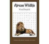 African Wildlife Word Search Puzzle Book: Word searches with easy to read print about African Wildlife, the Jungle, Savannah and the rest of they live ... for vacations, holidays, and free times