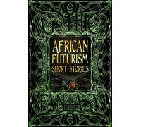Africanfuturism Short Stories