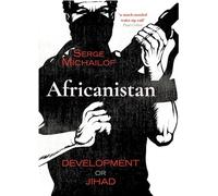 Africanistan: Development or Jihad