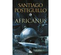 Africanus (Spanish Edition): 1 (Trilogía Africanus)