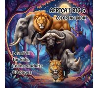 Africa's Big 5 coloring book: Level VII for kids, teens and adults 68 pages