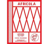 Africola : Slow food fast words cult chef