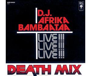 AFRIKA BAMBAATAA - Death Mix (Limited)