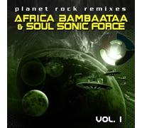 AFRIKA BAMBAATAA - Planet Rock Remixes Vol. 1