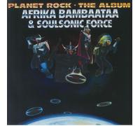 AFRIKA BAMBAATAA & SOULSONIC FORCE - Planet Rock: The Album (reissue) - LP