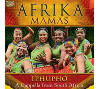 Afrika Mamas - Iphupho - A Cappella From South Africa