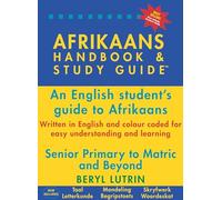 Afrikaans Handbook and Study Guide: An English Student's Guide to Afrikaans