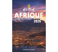 Afrique du Sud Guide de voyage 2026: Un guide immersif des villes, des safaris, des côtes, de la culture et des expériences inoubliables