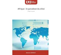 Afrique: le paradoxe du silice