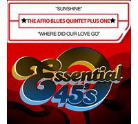 Afro Blues Quintet Plus One - Sunshine / Where Did Our Love Go tal 45)
