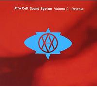 Afro Celt Sound System - Volume 2: Release