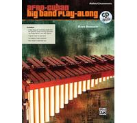 Afro-Cuban Big Band Play-Along for Mallets (Book & CD): Mallets / C Instruments