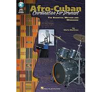 Afro-Cuban Coordination for Drumset: The Essential Method And Workbook