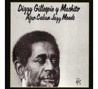 Afro-Cuban Jazz Moods by Dizzy Gillespie and Machito (1998-09-07)