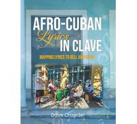 Afro-Cuban Lyrics in Clave: Mapping Lyrics to Bell and Clave