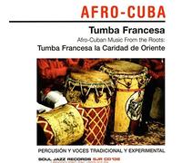 Afro-Cuban Music From the Roots by Soul Jazz Records Presents Afro-Cuba-Tumba Frances (2006-11-13)