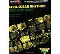 Afro-Cuban Rhythms for Drumset with CD (Audio) by Malabe, Frank, Weiner, Bob (1997) Paperback