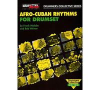 Afro-Cuban Rhythms for Drumset with CD (Audio) by Malabe, Frank, Weiner, Bob (March 1, 1997) Paperback