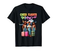 Afro Girls Together Black Women Catch-Flight Not Feeling T-Shirt