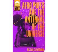 Afro Puffs Are the Antennae of the Universe