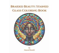 Afrocentric Stained Glass Coloring Book: Bold Cultural Patterns and Artistic Designs for Relaxation and Creativity