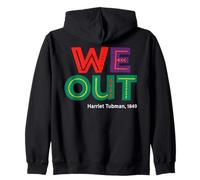 Afrocentric We Out Design Inspired by Harriet Tubman Zip Hoodie