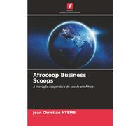 Afrocoop Business Scoops: A inovação cooperativa do século em África