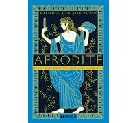 Afrodite: La verità della dea (Varia Biografie)