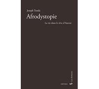 Afrodystopie: Le vie dans le rêve d'Autrui