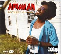 Afroman - Because I Got High