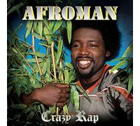Afroman - Crazy Rap